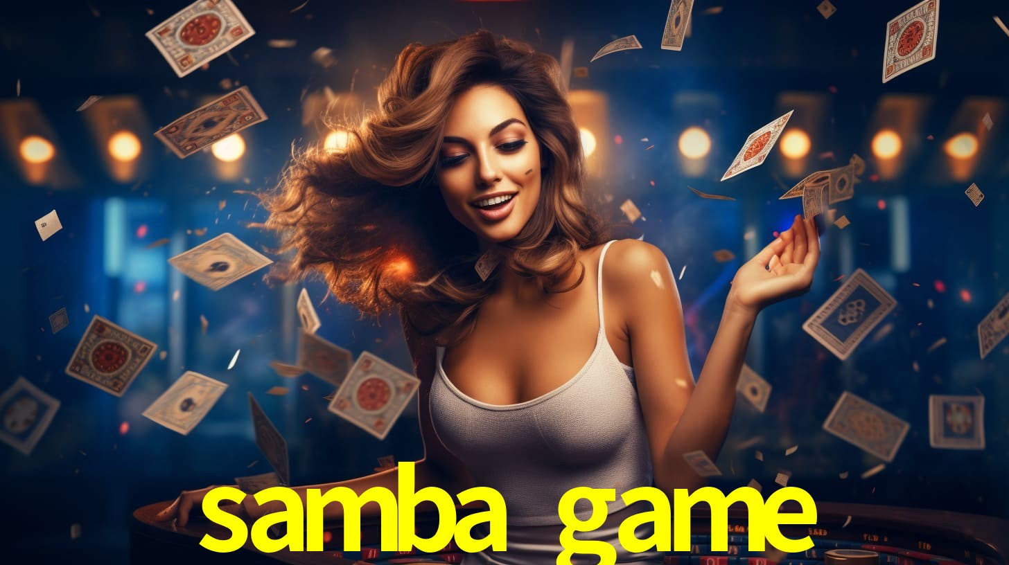 Experiência Cassino samba game